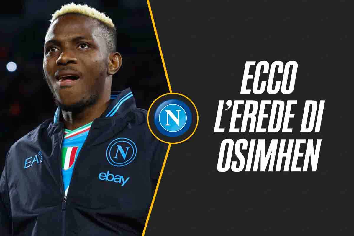 Napoli, ecco l'erede di Osimhen